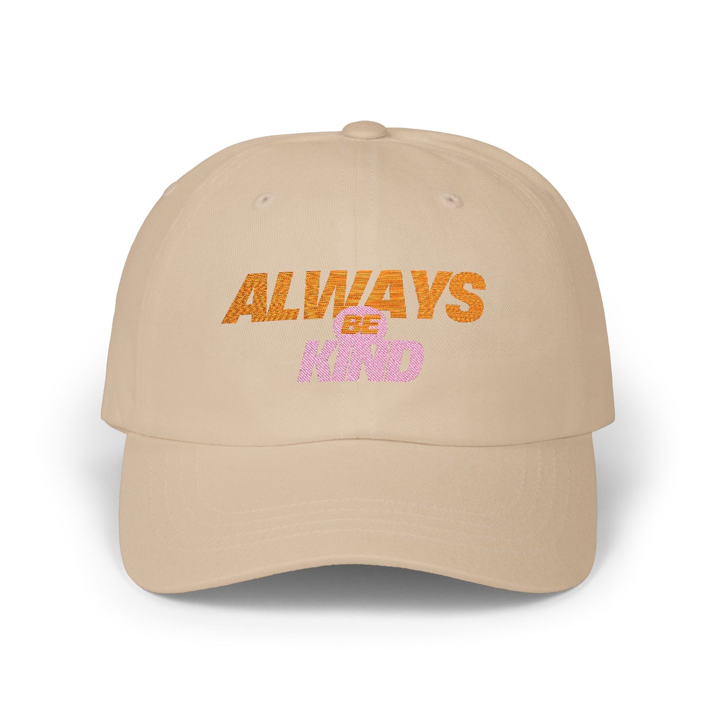 Always be kind Classic Dad Hat