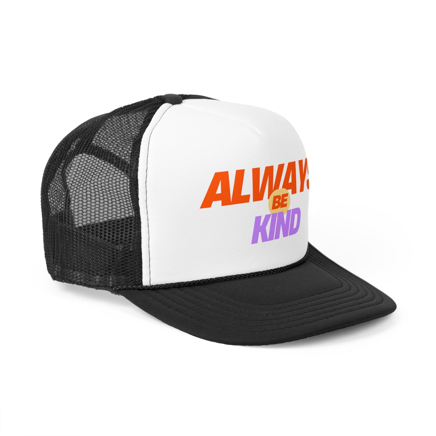 Always be Kind Trucker Hat