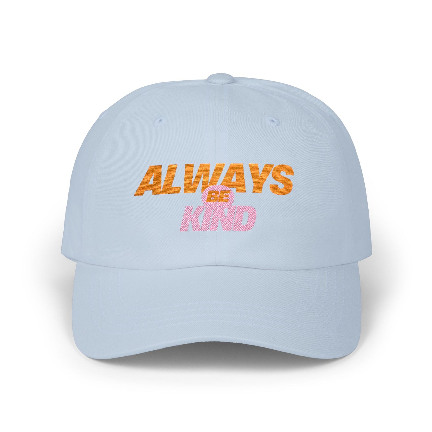 Always be kind Classic Dad Hat