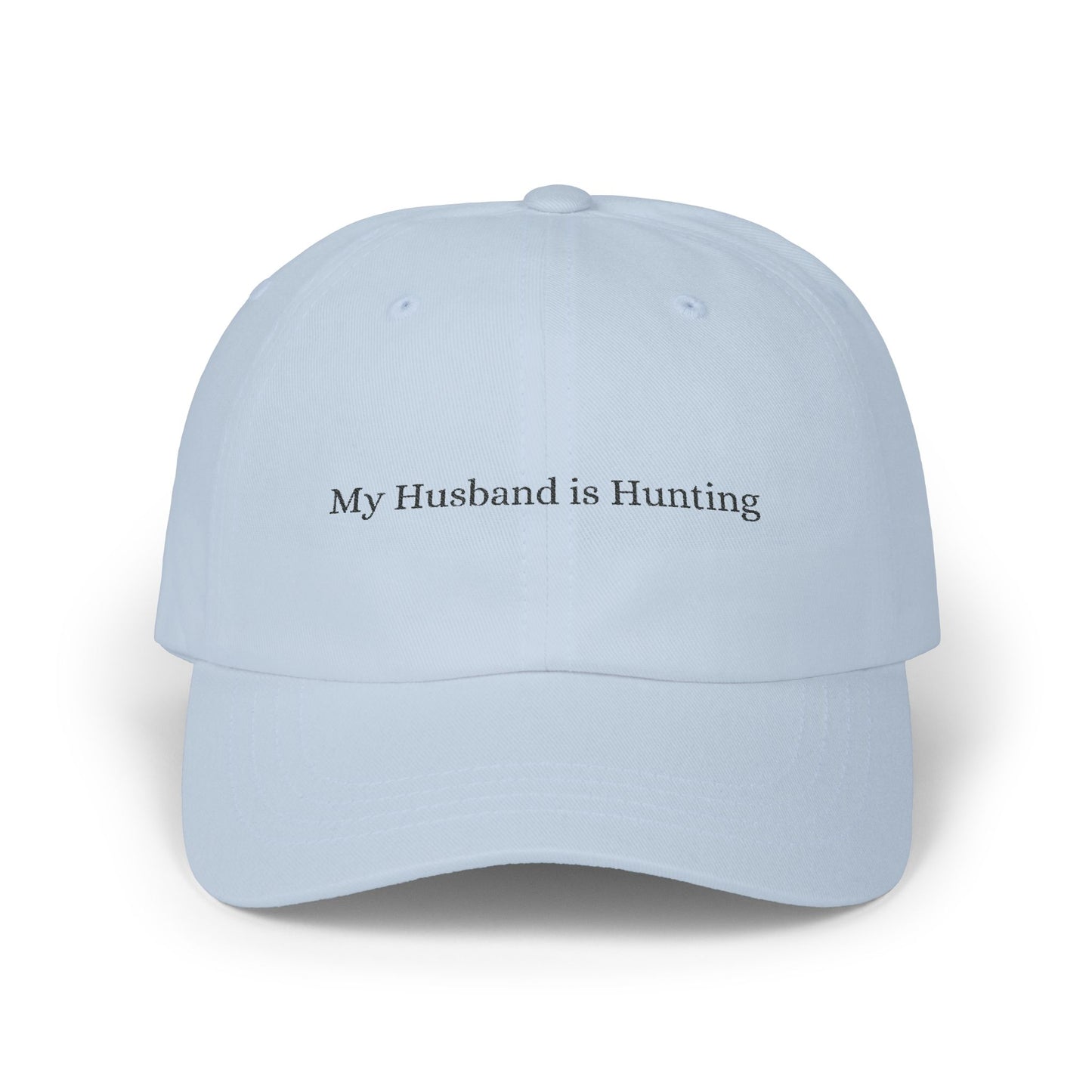 My Husband is Hunting Hat