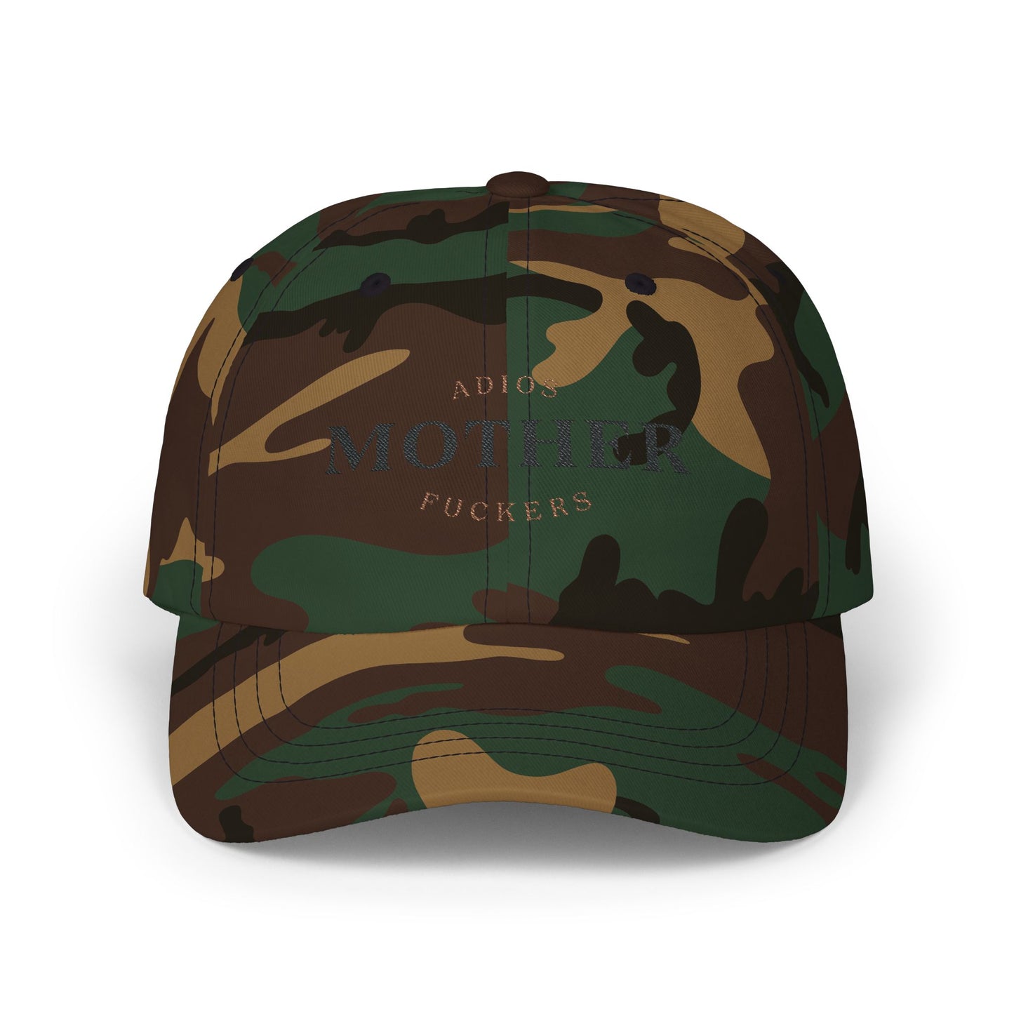 Adios Mother F*ckers Classic Dad Hat